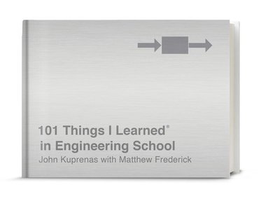 bokomslag 101 Things I Learned in Engineering School