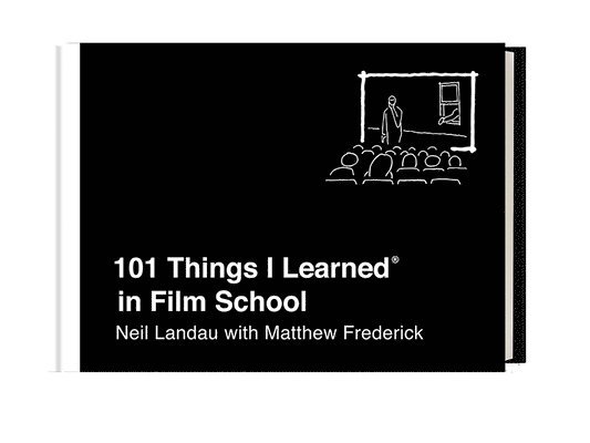 101 Things I Learned in Film School 1
