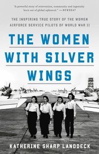 bokomslag The Women with Silver Wings
