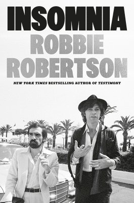Robbie Robertson - Insomnia, Inbunden