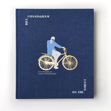 New York Times - Bill Cunningham: On the Street, Inbunden