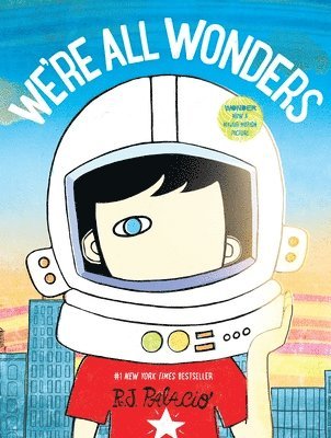 R. J. Palacio, R J Palacio - We're All Wonders, Inbunden