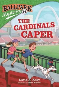 bokomslag Ballpark Mysteries #14: The Cardinals Caper