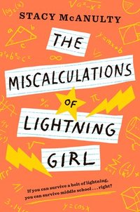 bokomslag The Miscalculations of Lightning Girl