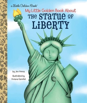 My Little Golden Book About the Statue of Liberty 1