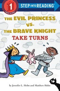 bokomslag The Evil Princess vs. The Brave Knight Take Turns