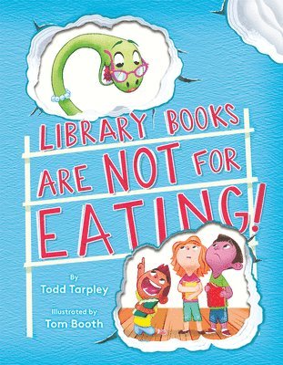 Library Books Are Not for Eating! 1