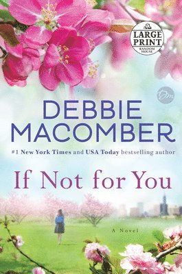 Debbie Macomber - If Not for You, Häftad