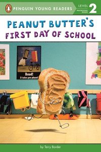 bokomslag Peanut Butter's First Day of School
