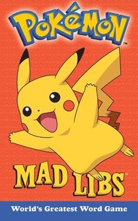 bokomslag Pokemon Mad Libs: World's Greatest Word Game