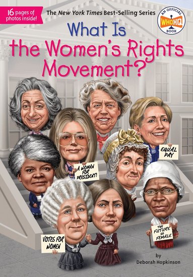 Deborah Hopkinson, Who HQ - What Is the Women's Rights Movement?, Häftad