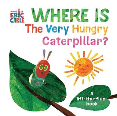 bokomslag Where Is the Very Hungry Caterpillar?