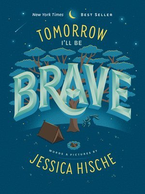 Jessica Hische - Tomorrow I'll Be Brave, Kartonnage