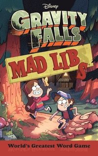 bokomslag Gravity Falls Mad Libs