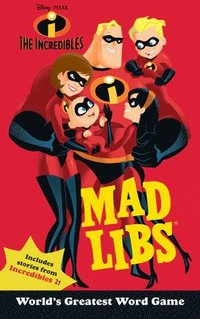bokomslag The Incredibles Mad Libs