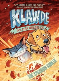 bokomslag Klawde: Evil Alien Warlord Cat: The Spacedog Cometh #3