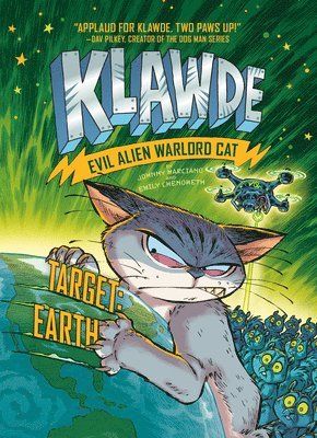 Johnny Marciano, Emily Chenoweth - Klawde: Evil Alien Warlord Cat: Target: Earth #4, Inbunden