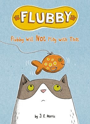 Flubby Will Not Play with That 1
