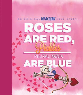 bokomslag Roses Are Red, Pickles Are Blue