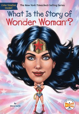 bokomslag What Is the Story of Wonder Woman?