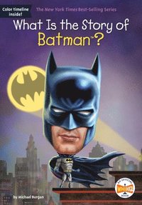 bokomslag What Is the Story of Batman?