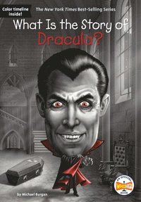bokomslag What Is the Story of Dracula?