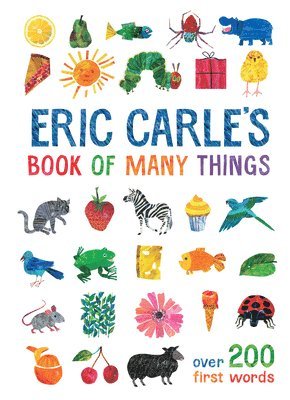 Eric Carle - Eric Carle's Book of Many Things, Inbunden