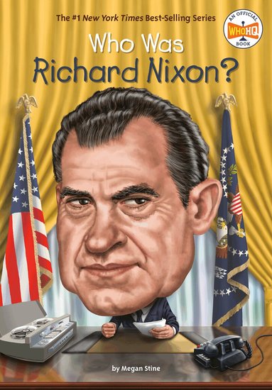Megan Stine, Who HQ - Who Was Richard Nixon?, Häftad