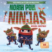 bokomslag North Pole Ninjas: MISSION: Christmas!