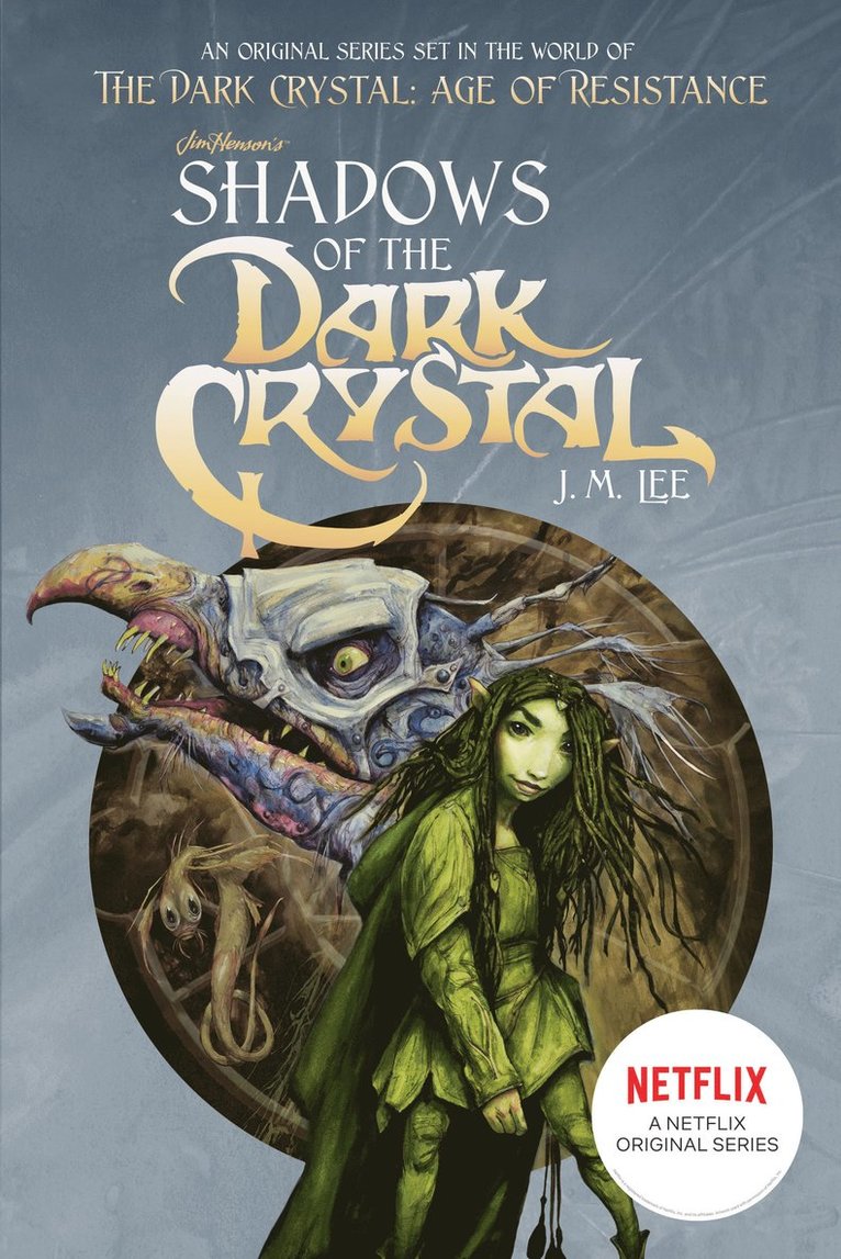 J. M. Lee - Shadows of the Dark Crystal #1, Häftad