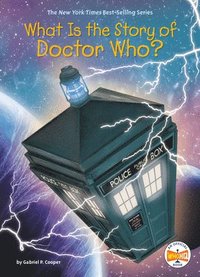 bokomslag What Is the Story of Doctor Who?