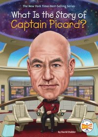bokomslag What Is the Story of Captain Picard?