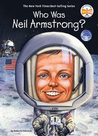 bokomslag Who Was Neil Armstrong?
