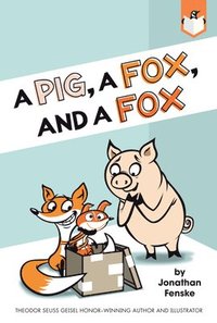 bokomslag A Pig, a Fox, and a Fox