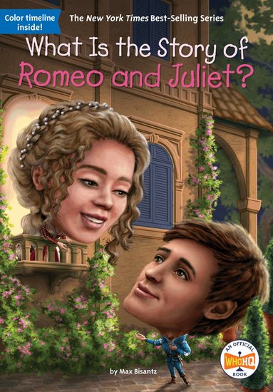 Max Bisantz, Who HQ - What Is the Story of Romeo and Juliet?, Häftad