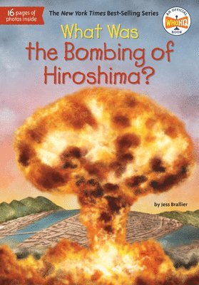 What Was the Bombing of Hiroshima? 1