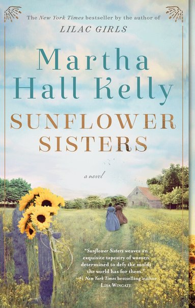 Martha Hall Kelly - Sunflower Sisters, Häftad