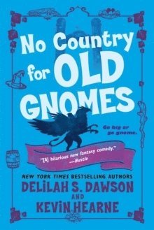 bokomslag No Country For Old Gnomes