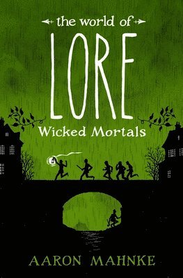 World Of Lore: Wicked Mortals 1