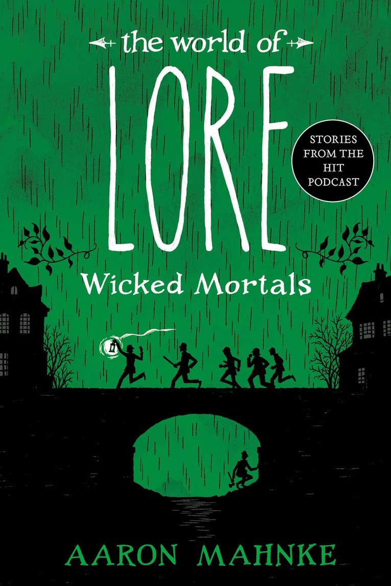 The World of Lore: Wicked Mortals 1