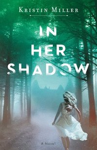 bokomslag In Her Shadow