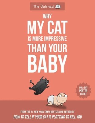 Why My Cat Is More Impressive Than Your Baby 1