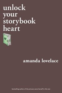 bokomslag unlock your storybook heart
