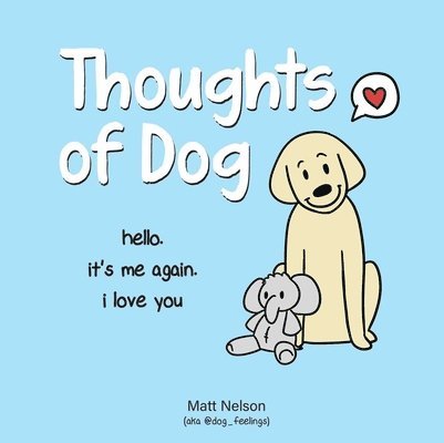 Thoughts of Dog 1