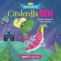 bokomslag Cinderella Rex (Once Before Time Book 1)