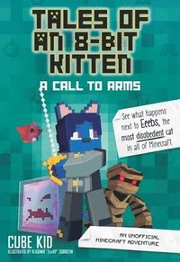 bokomslag Tales of an 8-Bit Kitten: A Call to Arms: Volume 2