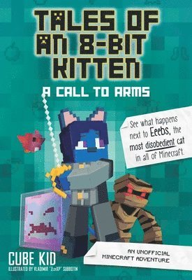 Tales of an 8-Bit Kitten: A Call to Arms 1