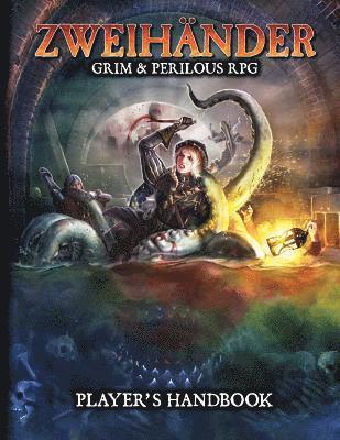 ZWEIHANDER RPG: Player's Handbook