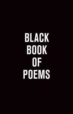 Black Book of Poems 1