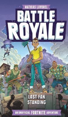 Mathias Lavorel - Battle Royale, Inbunden